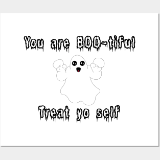 Halloween Ghost You Are BOO-tiful, treat yo’ self! Black Colour Posters and Art